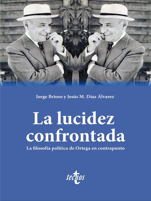 Title details for La lucidez confrontada by Jorge Brioso - Available